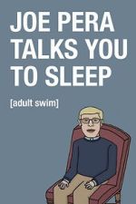 Watch Joe Pera Talks You to Sleep 2KMovies