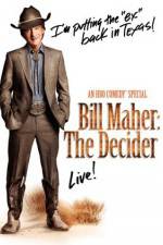 Watch Bill Maher The Decider 2KMovies