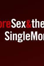 Watch More Sex & the Single Mom 2KMovies
