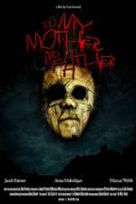 Watch To My Mother and Father 2KMovies