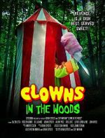 Watch Clowns in the Woods 2KMovies