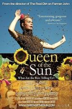 Watch Queen of the Sun: What Are the Bees Telling Us?‎ 2KMovies