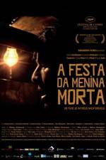 Watch A Festa da Menina Morta 2KMovies