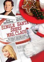 Watch Single Santa Seeks Mrs. Claus 2KMovies