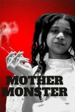 Watch Mother Monster 2KMovies