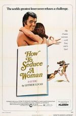 Watch How to Seduce a Woman 2KMovies