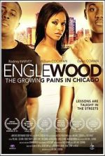 Watch Englewood: The Growing Pains in Chicago 2KMovies