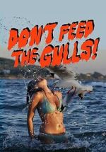 Watch Don\'t Feed the Gulls 2KMovies