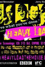 Watch Heavy Load 2KMovies