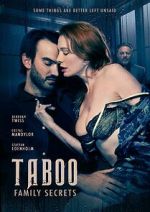 Watch Taboo: Secrets of the Family 2KMovies