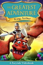 Watch The Greatest Adventure: King Arthur 2KMovies