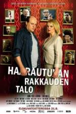 Watch Haarautuvan rakkauden talo 2KMovies