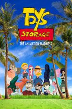 Watch Toys Storage. The Animation Madness 2KMovies