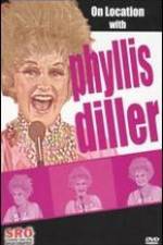 Watch On Location With Phyllis Diller 2KMovies