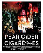 Watch Pear Cider and Cigarettes 2KMovies