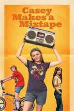 Watch Casey Makes A Mixtape 2KMovies