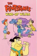 Watch The Flintstones: Wind-Up Wilma 2KMovies