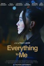 Watch Everything to Me 2KMovies