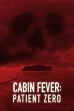 Watch Cabin Fever: Patient Zero 2KMovies