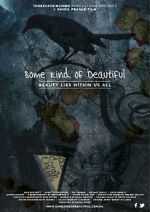 Watch Some Kind of Beautiful 2KMovies