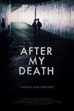 Watch After My Death 2KMovies