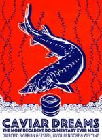 Watch Caviar Dreams 2KMovies