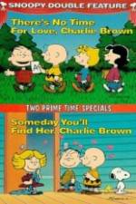 Watch Theres No Time for Love Charlie Brown 2KMovies