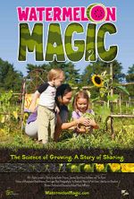 Watch Watermelon Magic (Short 2014) 2KMovies