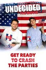 Watch Undecided: The Movie 2KMovies