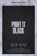 Watch Print It Black 2KMovies