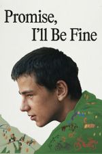 Watch Promise, I\'ll Be Fine 2KMovies