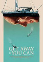Watch Get Away If You Can 2KMovies