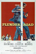 Watch Plunder Road 2KMovies