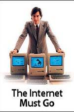 Watch The Internet Must Go 2KMovies