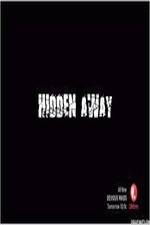 Watch Hidden Away 2KMovies