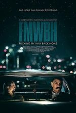 Watch Fucking My Way Back Home 2KMovies