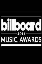 Watch 2014 Billboard Music Awards 2KMovies