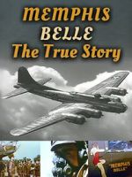 Watch Memphis Belle: The True Story 2KMovies