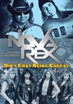 Watch Nova Rex: Ain\'t Easy Being Cheesy 2KMovies