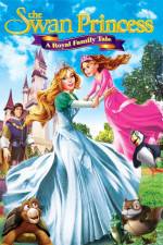 Watch The Swan Princess A Royal Family Tale 2KMovies