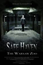 Watch Safe Haven: The Warsaw Zoo 2KMovies