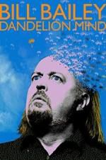 Watch Bill Bailey: Dandelion Mind 2KMovies