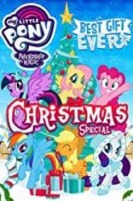 Watch My Little Pony: Best Gift Ever 2KMovies