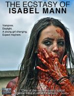 Watch The Ecstasy of Isabel Mann 2KMovies