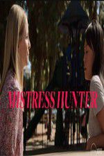 Watch Mistress Hunter 2KMovies