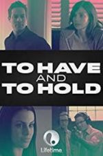 Watch To Have and to Hold 2KMovies