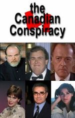 Watch The Canadian Conspiracy 2KMovies