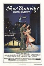 Watch Slow Dancing in the Big City 2KMovies