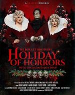Watch The Boulet Brothers\' Holiday of Horrors (TV Special 2025) 2KMovies