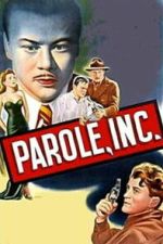 Watch Parole, Inc. 2KMovies